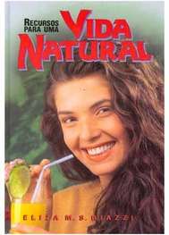 Recursos Para Uma Vida Natural - Eliza M.S Biazzi